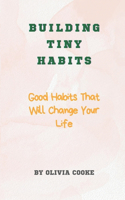 Building Tiny Habits