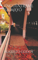 Encuentrame En Mayo