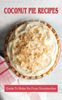 Coconut Pie Recipes