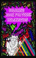 Coloring Book For Teens Relaxation: Stress Relieving And Calming, Suitable For Any Age. Makes A Great Gift, Gives Hours Of Joy.