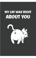 My Cat was Right About You: gift present giveaway souvenir offering