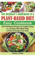 The Beginner's Guidebook to a Plant-based Diet