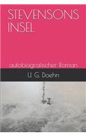 Stevensons Insel: autobiografischer Roman