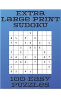 Extra Large Print Sudoku: 100 Easy Puzzles For Adults