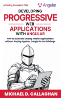 Developing Progressive Web Applications with Angular (and Ionic)