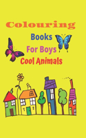 Colouring Books For Boys Cool Animals: book for young children to color and learn animal names, for children from 4 to 8 years old