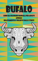 Libri da colorare Mandala per adulti - Rilassamento e sollievo dallo stress - Animali - bufalo