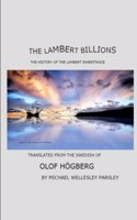 The Lambert Billions: The History of the Lambert Inheritance