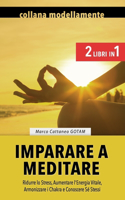 Imparare a Meditare