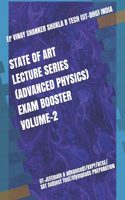 State of Art Lecture Series (Advanced Physics) Exam Booster Volume-2