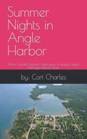 Summer Nights in Angle Harbor