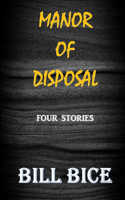 Manor of Disposal