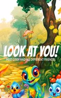 Look at You!