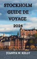 Stockholm Guide de Voyage 2024