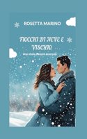 FIOCCHI DI NEVE E VISCHIO Una storia d'amore invernale