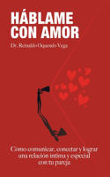 Hablame Con Amor