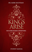 Kings Arise Student Manual