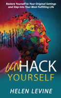 UnHack Yourself