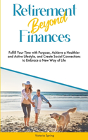 Retirement Beyond Finances