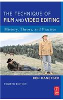 The Technique of Film and Video Editing
