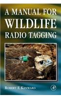 A Manual for Wildlife Radio Tagging