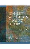 Tonality and Design in Music Theory, Volume 2