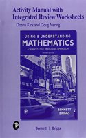Student Activity Manual with Integrated Review Worksheets for Using & Understanding Mathematics