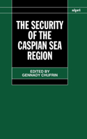 The Security of the Caspian Sea Region