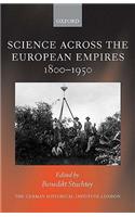 Science across the European Empires 1800-1950