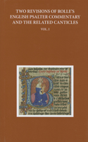 Two Revisions of Rolle's English Psalter Commentary and the Related Canticles