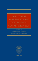 Horizontal Agreements and Cartels in Eu Competition Law