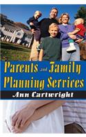 Parents and Family Planning Services