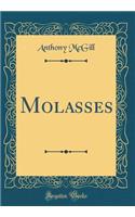 Molasses (Classic Reprint)