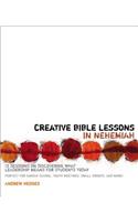 Creative Bible Lessons in Nehemiah