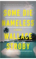 Some Die Nameless