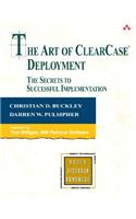 The Art of Clearcase Deployment