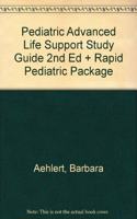 Pediatric Advanced Life Support Study Guide 2e & Rapid Pediatric Package