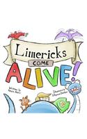 Limericks Come ALIVE!