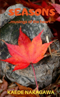 Seasons : Musings of the Heart: Musings of the Heart