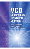 VCD Spectroscopy for Organic Chemists