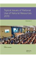 Topical Issues of Rational Use of Natural Resources, Volume 2