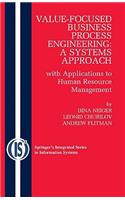 Value-Focused Business Process Engineering : a Systems Approach