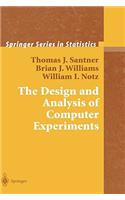 The Design and Analysis of Computer Experiments: (Springer Series in Statistics)
