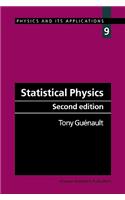 Statistical Physics: (No.9 Physics & Its Applications)