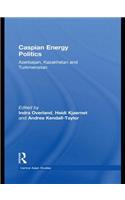 Caspian Energy Politics