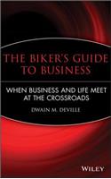 Biker's Guide to Business