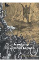 Church and Stage in Victorian England: (English)