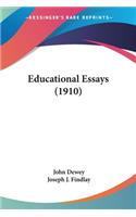 Educational Essays (1910)