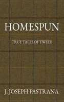 Homespun: True Tales of Tweed