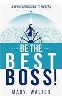 Be The Best Boss